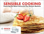 Sensible Cooking (Featuring the Bosch Universal Plus Kitchen Machine)